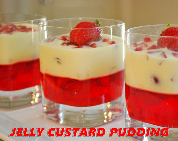  JELLY CUSTARD PUDDING